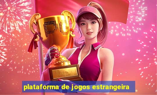 plataforma de jogos estrangeira